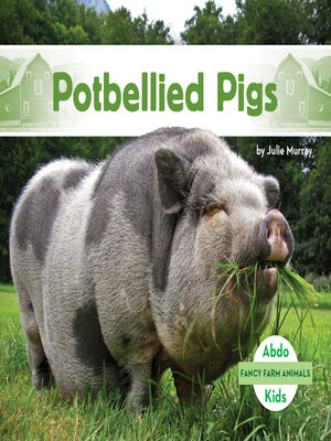 cover image of Potbellied Pigs
